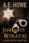 [Larry Macklin Mysteries 03] • January's Betrayal